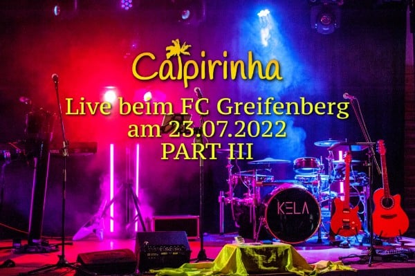 Caipirinha Quintett Party Greifenberg Part III